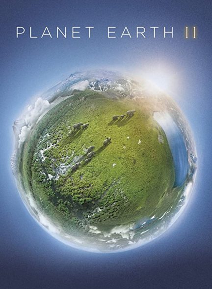 سریال Planet Earth II